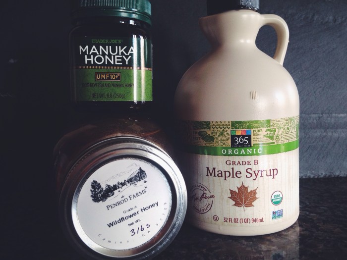 Manuka honey (look it up to learn about it but this is from Trader Joe's), wildflower honey, maple syrup